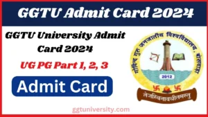 GGTU University Admit Card 2024