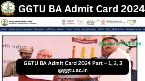 GGTU BA Admit Card 2024