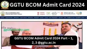 GGTU BCOM Admit Card 2024