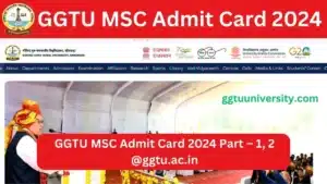 GGTU MSC Admit Card 2024