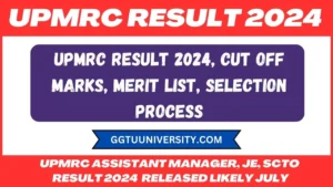 UPMRC Result 2024 released Second week of July